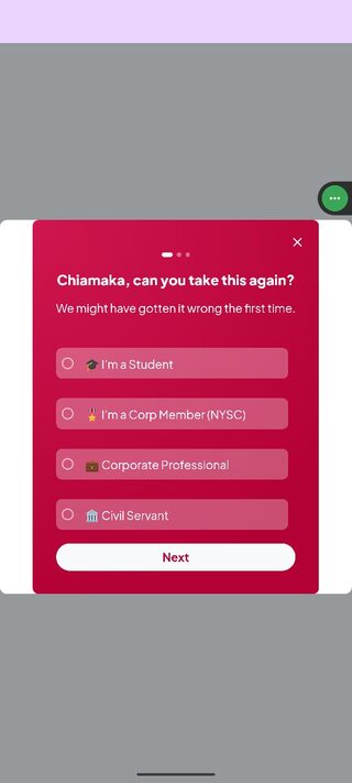 In-app segmented survey — Chiamaka, can you take this again